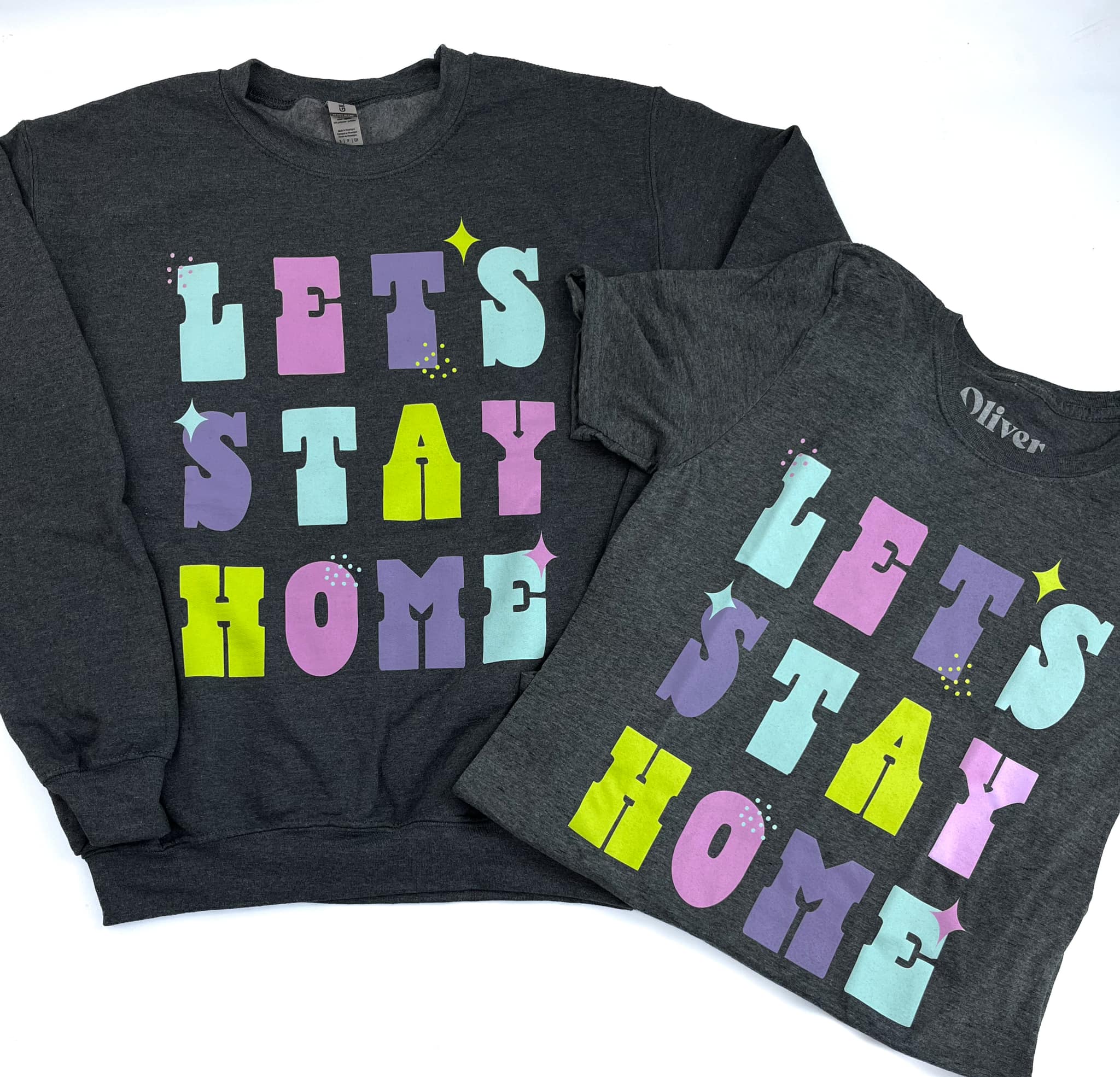 Let's Stay Home Crewneck