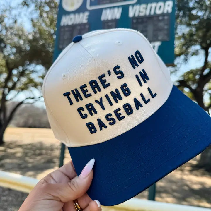 There's No Crying In Baseball Cap